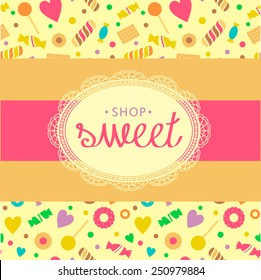 Template logo for candy store. Candy and cookies. Bright, festive style. Background from cookies and chocolates.