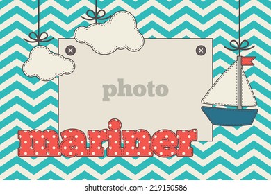 Template, marine design. Red, blue and cream colors. Photo frame and decorative elements (clouds, sailboat) on a chevron background