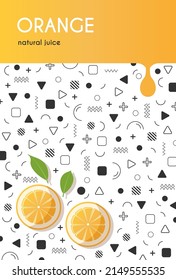 Template for modern orange juice packaging design. Packaging with orange slices and geometric elements in Memphis style. Banner with fresh citrus juice. Stock vector illustration in flat style.
