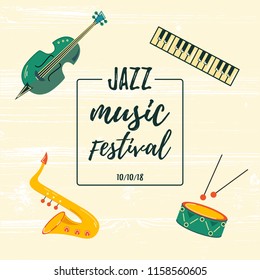 Template for music festival, jazz party, invitation, greeting card, concert poster. Vector illustration with saxophone, piano keyboard, violin, drum. Flat style.