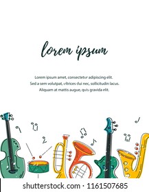 Template for music festival, jazz party, invitation, greeting card, concert poster. Vector illustration with saxophone, guitar, violin, french horn, drum. Flat style.