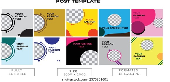 Template post. 10 different color. Fully editable. Fashion related post.