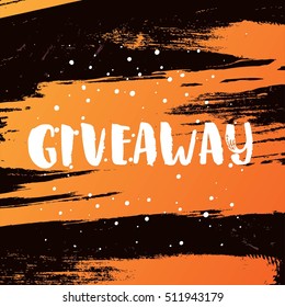 Template post card. concept handwritten motivation " giveaway" 