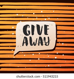 Template post card. concept handwritten motivation " giveaway" 