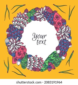 Template for postcard, card, invitation, greeting card. Vector doodle illustration with a wreath of cones and pine needles