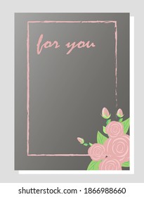 Template for a postcard with roses and text. Vector illustration on a dark background. For congratulations, invitations, brochures, notebooks.
