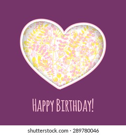 template, poster, banner, card. Cute Happy birthday card with floral pattern in heart.