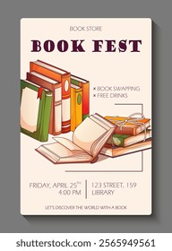 Template for poster design for book fest. Vector illustration of stack of books, open book.  Book lover, bookstore, library, reading concept.