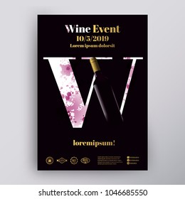 Template for poster design, flyer, cover for wine event. Wine letter concept and illustration of bottle with golden stopper. Black background and wine stains, classic and elegant style. Vector