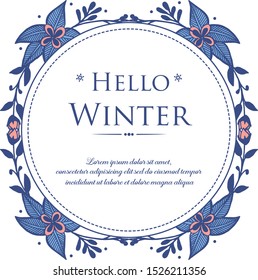 Template for poster hello winter, with elegant blue leaf flower frame. Vector