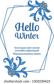 Template for poster hello winter, with ornate of blue leaf flower frame. Vector