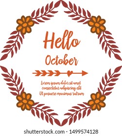 Template poster text of hello october, wallpaper beautiful leaf flower frame. Vector