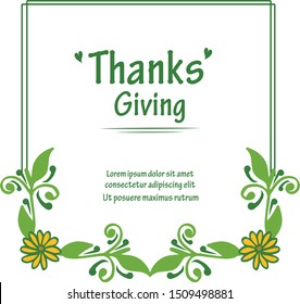 Template of poster thanksgiving, with abstract green leafy flower frame. Vector