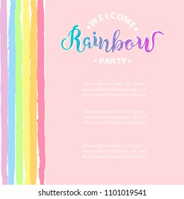 Template for Rainbow party, happy birthday card, party invitation, flyers, baby birth, lgbt concept. Hand drawn lettering Rainbow as logotype, badge, patch.
