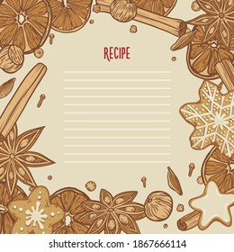 Template for recipes, for notebooks in a frame of spices, fruits, cookies (gingerbread, star anise, cinnamon, cloves, orange, nutmeg, cardamom, black pepper)