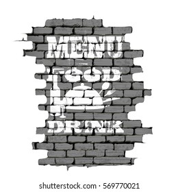 Template restaurant menu cover. Inscription food and drink on an old brick wall. The image is made on a white background.
