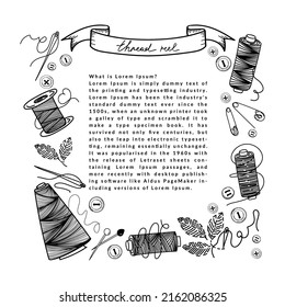Template from a set of sewing threads, hand-drawn doodles in sketch style. Elements around text. Cross-winding of thread. Needle and pins. Needle and pins. Sewing. Thread. Vector simple illustration. 