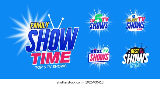 Template Set For Tv Shows, Shows Time. The Best Tv Shows. It Can Be Used For Logo Tv Show.