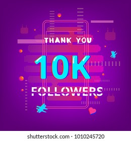 Template for social media post. 10K Followers thank you phrase on bright background with random items. Glitch chromatic aberration trendy style. 10000 subscribers banner for blog. Vector illustration.