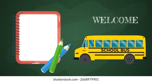Template with space for text featuring a yellow school bus, notebook, and colored pencils. Event invitation. Vector illustration on the theme of back to school. Green chalkboard background