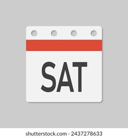 Template square icon page calendar, day of the week - Saturday. Simple vector object illustration. Date list of month, to-do list. Calendar on the wall. Pictogram of schedule and planning