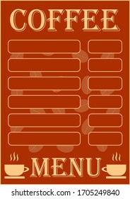 Template for text for coffee shop cafe menu. Place for text. Poster. Bulet. Advertising. Roadside coffee shop. Roadside cafe. Showcase cafe. Have a cup of coffee.