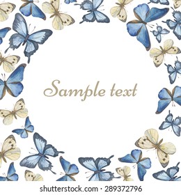 Template for the text. Congratulations, weddings, birthday, cards, St. Valentine's Day.Round and circular ornament from watercolor butterflies. Vector Illustration