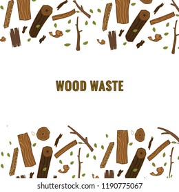 Template For Text. Line Style Icon Collection - Color Wood Waste Elements. Symbols Collection - 
Sawed Wood, Sawdust, Wood Chips, Croaker, Tree Branches, Wood Board, Bark, Tree. 