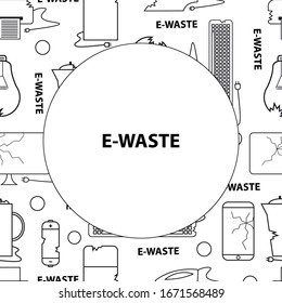 Template for text. Line style icon collection - black and white e-waste elements. Electrical waste symbols collection -  computer; phone; kettle; printer; monitor; broken glass; battery, keyboard.