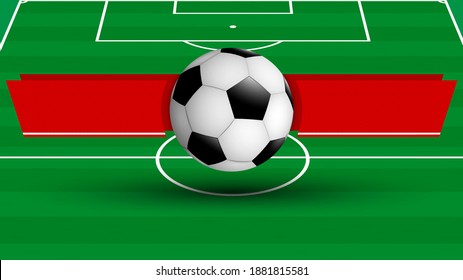 template for tournament with soccer ball on background of sports football field with ribbons for announcement of names of teams. Vector