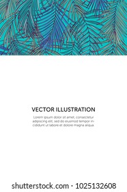 Template with tropical palm leaves. Botanical vector illustration. Exotic background with a sample text. Can be used as a flyer, banner,  advertising, corporate identity