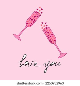 Template for Valentine's Day holidays.Vector illustration "Love you" templlate with champagne glasses. Use it as a greeting card, an app, a banner design, or even for a website.