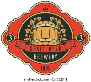 template vector beer label with barrel, laurel wreath, ribbon and crown in retro style