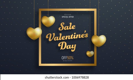 Template of vector black banner for Sale On Valentine's Day. Design header with a gold frame, hung on the thread hearts and text.