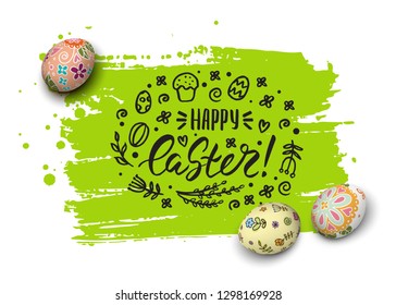 Template vector card with hand drawn elements and realistic decorated 3D eggs. Handwritten inscription Happy Easter. Green background. Doodle sketch. Brush lettering.