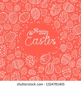 Template vector card with hand drawn eggs on colored background. Hand made inscription "Happy Easter".  Lettering, calligraphy, frame. Doodles hand drawn elements.