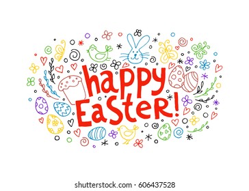 Template vector card with hand drawn elements: bunny, cake, willow, eggs and chicken. Inscription Happy Easter. Colorful. Doodle sketch.