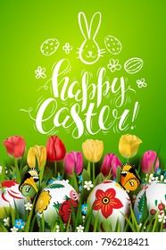 Template vector card with realistic 3D eggs, grass, butterfly and tulips. Handwriting inscription Happy Easter and bunny. Bright green background. Floral Russian painted. Lettering, calligraphy.