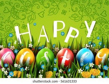 Template vector card with realistic colorful eggs, grass and flowers. Handwriting chalk inscription Happy Easter. Bright green background. Lettering, calligraphy. 3D.