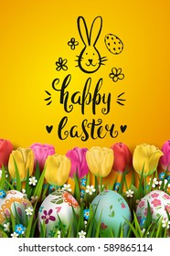 Template vector card with realistic colorful eggs, grass and tulips. Handwriting inscription Happy Easter and bunny. Bright yellow background. Floral painted. Lettering, calligraphy. 3D.