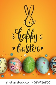 Template vector card with realistic colorful eggs and flowers. Folk painting. 3D. Hand draw inscription Happy Easter and bunny. Handwritten brush lettering with rough edges. Yellow background.
