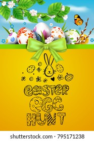 Template vector card with realistic colorful decorated 3D eggs, flowers, willow and blossom tree. Vector background. Ribbon and bow. Handwritten inscription Easter Egg Hunt. Hand drawn lettering.