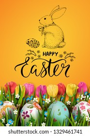 Template vector card with realistic decorated 3D eggs, grass and tulips. Handwriting inscription Happy Easter and bunny. Yellow background. Floral painted. Lettering, calligraphy.