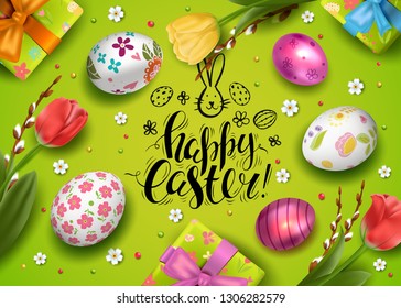 Template vector card with realistic eggs, gift box and flowers. Handwriting inscription Happy Easter. Colorful 3D eggs. Green background. Willow branches and tulips. Lettering, calligraphy.