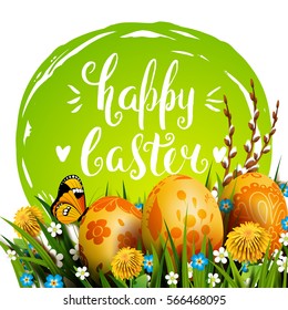 Template vector card with realistic golden eggs, grass and flowers. Handwriting inscription Happy Easter. Bright green background. Willow and dandelions. Floral painted. Lettering, calligraphy. 3D.
