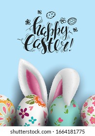 Template vector Easter card with realistic decorated eggs and bunny ears. Blue background. Brush lettering, calligraphy. Hand drawn inscription Happy Easter.