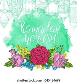 Template vector greeting card with colorful roses and handwritten calligraphic inscription  Ramadan Kareem. Hand drawn vintage flowers and arabic lanterns. Holiday watercolor background. Floral frame.