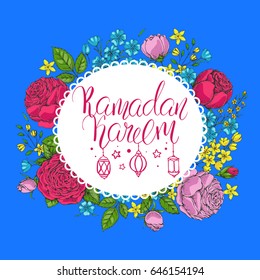 Template vector greeting card with colorful roses and handwritten calligraphic inscription  Ramadan Kareem. Hand drawn vintage flowers. Holiday blue background. Floral frame.