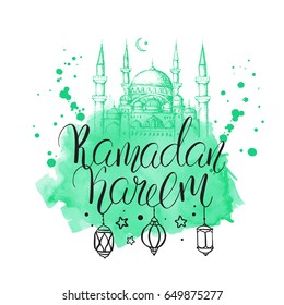 Template vector greeting card  with handwritten calligraphic inscription Ramadan Kareem and lanterns. Holiday watercolor background. Brush lettering. Hand drawn mosque.