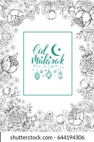 Template vector greeting card with roses and handwritten calligraphic inscription Eid Mubarak. Ramadan Kareem. Hand drawn vintage flowers. Holiday background. Arabic lanterns. Floral frame.